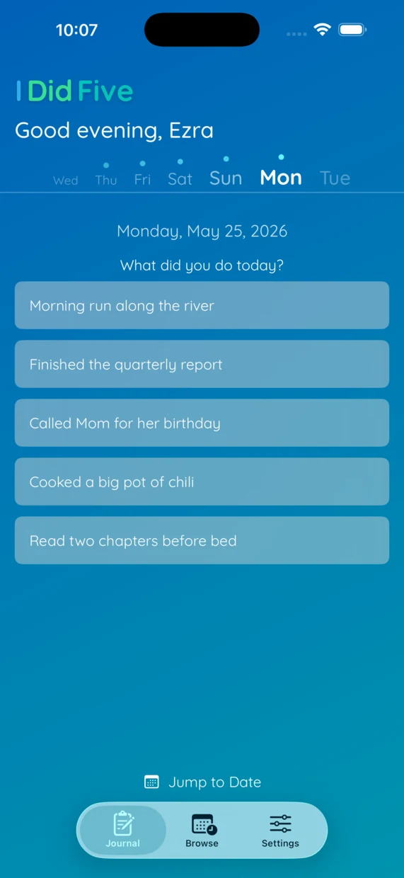 I Did Five journal screen showing five activity fields and the day strip